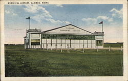 Municipal Airport Caribou, ME Postcard Postcard Postcard