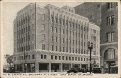 Hotel Lafayette, Broadway at Linden Long Beach, CA Postcard Postcard Postcard