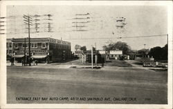 Entrance, East Bay Auto Camp, 48th and San Pablo Ave. Entrance, East Bay Auto Camp, 48th and San Pablo Ave.