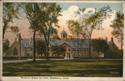 Westover School for Girls Middlebury, CT Postcard Postcard Postcard