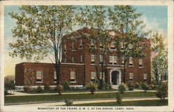 Monastery of the Friars, O.M.C. at the Shrine Carey, OH Postcard Postcard Postcard