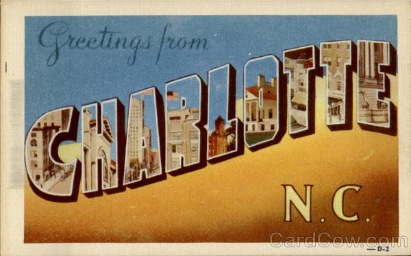 Greetings From Charlotte North Carolina