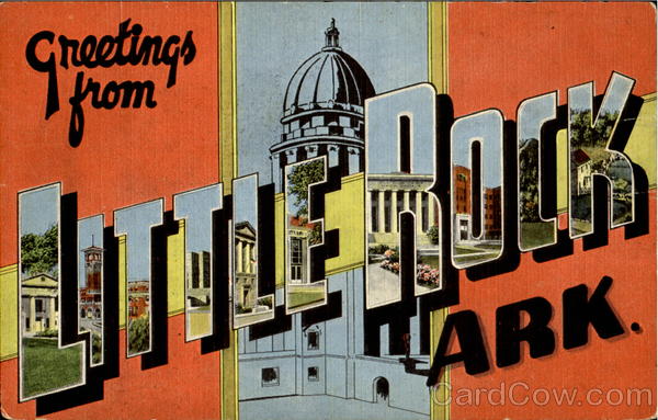 Greetings From Little Rock Arkansas