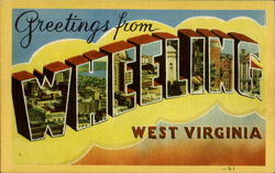 Greetings From Wheeling West Virginia Postcard Postcard
