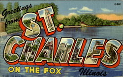 Greetings From St. Charles On The Fox Postcard