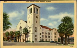 First Baptist Church Phoenix, AZ Postcard Postcard