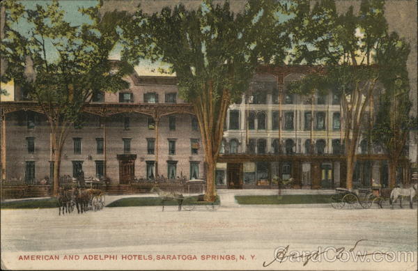 American and Adelphi Hotels Saratoga Springs New York