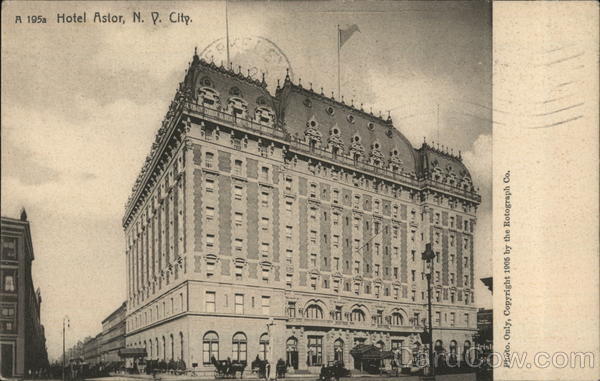 Hotel Astor New York City