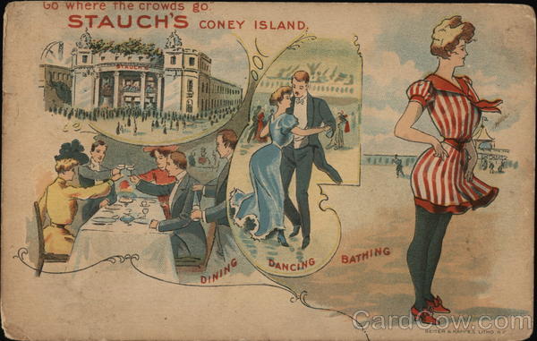 Go Where the Crowds Go - Stauch's Coney Island New York