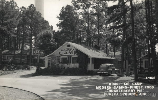 Mount Air Camp, Modern Cabins, Finest Food, Huckleberry Pie Eureka Springs Arkansas
