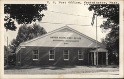 U. S. Post Office Westminster, MA Postcard Postcard Postcard