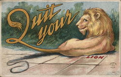 Quit Your Lion Lions Postcard Postcard