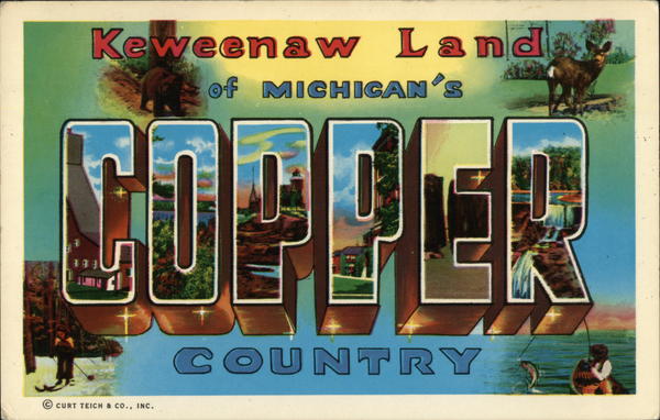 Keweenaw Land - Michigan's Copper Country Large Letter