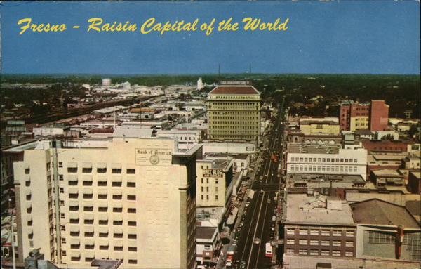 Fresno - Raisin Capital of the World California