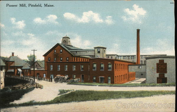 Pioneer Mill PIttsfield Maine