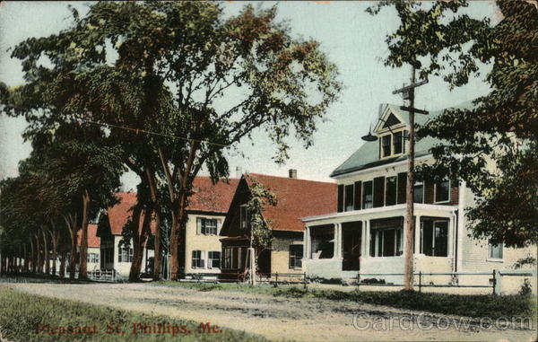 Pleasant St. Phillips Maine