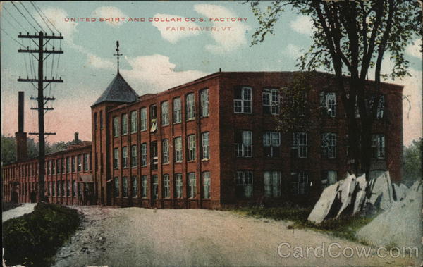 United Shirt and Collar Co.'s Factory Fair Haven Vermont