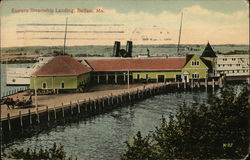 Eastern Steamship Landing Belfast, ME Postcard Postcard Postcard