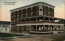 The Hammond Hotel Van Buren, ME Postcard Postcard Postcard