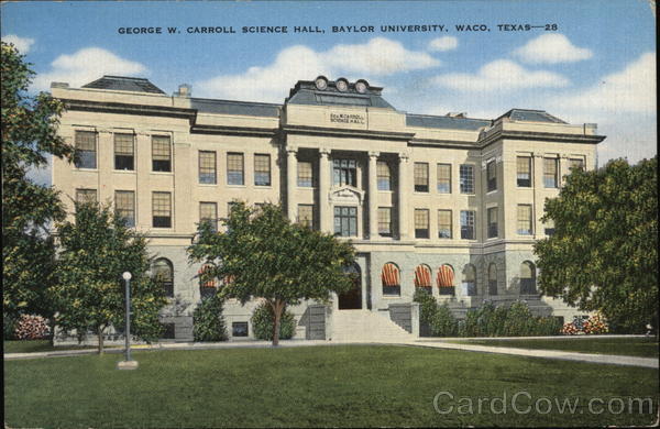 George W. Carroll Science Hall, Baylor University Waco Texas