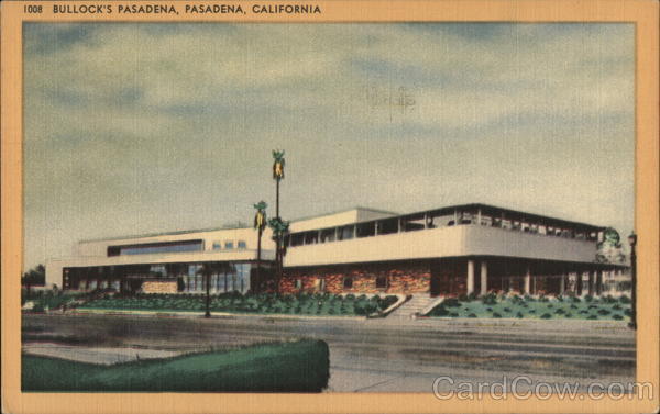 Bullock's Pasadena California