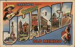 Greetings From Cuidad, Juarez Mexico Postcard Postcard Postcard