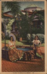 Two Senoritas by the Wishing Well Agua Caliente, Mexico Postcard Postcard Postcard