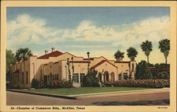 Chamber of Commerce Bldg McAllen, TX Postcard Postcard Postcard