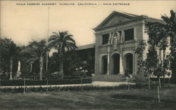 Villa Cabrini Academy, Main Entrance Burbank, CA Postcard Postcard Postcard