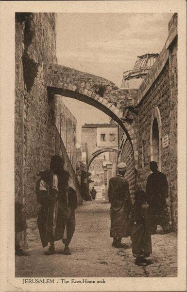 Jerusalem - The Ecce-Home arch Israel