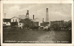 A Sugar Mill at Work Havana, Cuba Postcard Postcard