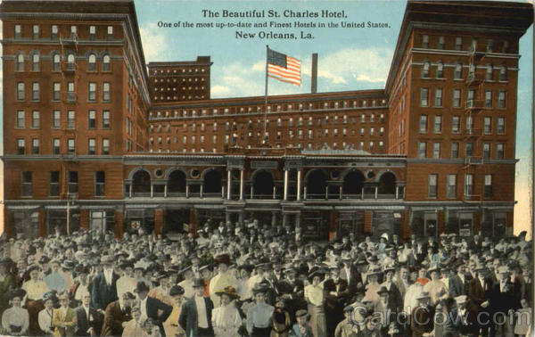The Beautiful St. Charles Hotel New Orleans Louisiana