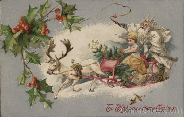 To Wish you a merry Christmas Santa Claus