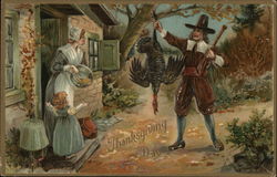 Pilgrim Brings Home the Thanksgiving Day Turkey Pilgrims Postcard Postcard Postcard