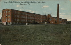 Largest Silk Mill in the United States, Building 900 ft. Long Largest Silk Mill in the United States, Building 900 ft. Long