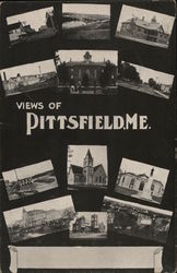 Views of Pittsfield, ME Postcard