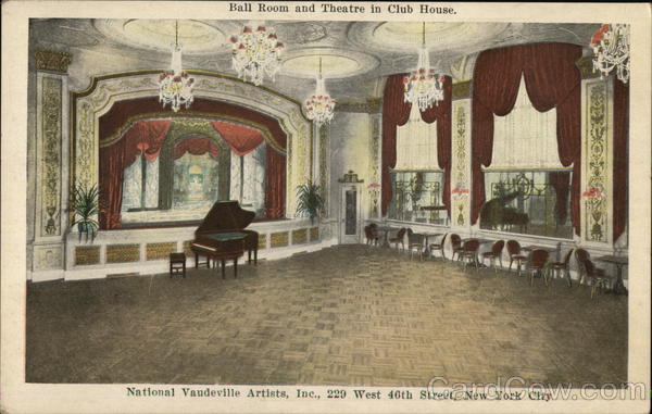 Ball Room and Theatre in Club House, National Vaudeville Artist Inc. New York City