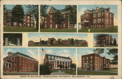 Group of Buildings, Susqeuhanna University Selinsgrove, PA Postcard Postcard Postcard