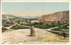 Mammoth Hotel, Fort Yellowstone and Liberty Gap Postcard