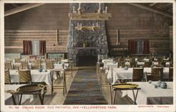 Dining Room, Old Faithful Inn, Yellowstone Park Dining Room, Old Faithful Inn, Yellowstone Park