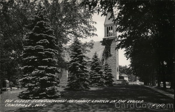 The Oldest Scandinavian Methodist Church in the World Cambridge Wisconsin