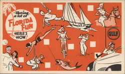 Gulf Oil Having A Lot of Florida Fun... Here's How Postcard