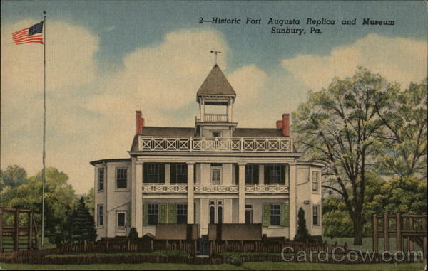 Historic Fort Augusta Replica and Museum Sunbury Pennsylvania
