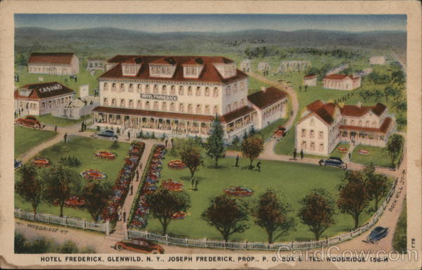 Hotel Frederick - Joseph Frederick, Proprietor Glenwild New York