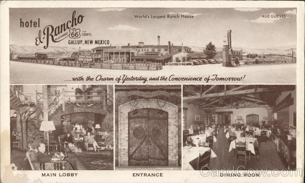 Hotel El Rancho, Route 66 Gallup New Mexico