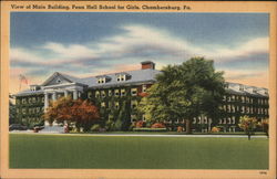 View of Main Building, Penn Hall School for Girls Chambersburg, PA Postcard Postcard Postcard