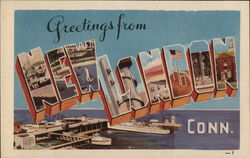 Greetings from New London, Connecticut Postcard