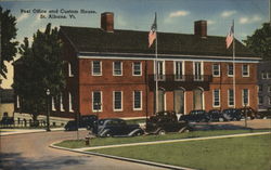 Post Office and Custom House St. Albans, VT Postcard Postcard Postcard