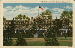 The Hollywood Hotel Southern Pines, NC Postcard Postcard Postcard
