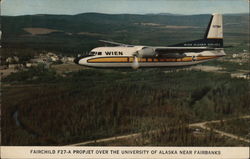 Fairchild F27-A Propjet over the University of Alaksa Fairbanks, AK Postcard Postcard Postcard